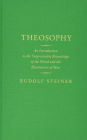 Theosophy: An Introduction to the Supersensible Knowledge of the World and the Destination of Man