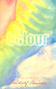 Title: Colour, Author: Rudolf Steiner