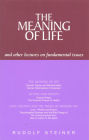 The Meaning of Life and Other Lectures on Fundamental Issues
