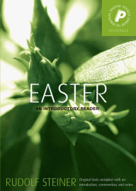 Title: Easter: An Introductory Reader, Author: Rudolf Steiner