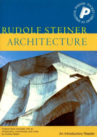 Title: Architecture: An Introductory Reader, Author: Rudolf Steiner