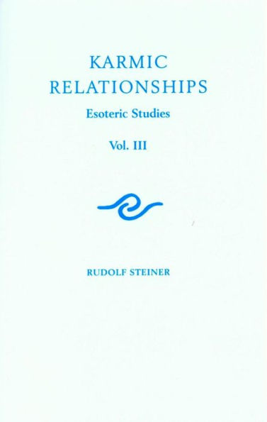 Karmic Relationships: Volume 3: Esoteric Studies