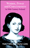 Title: Women, Power and Consciousness in 19th Century Ireland: Eight Biographical Studies, Author: Mary Cullen