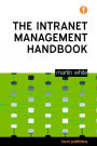 The Intranet Management Handbook