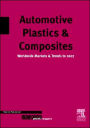 Automotive Plastics and Composites: Worldwide Markets and Trends to 2007 / Edition 2