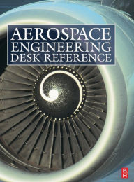 Title: Aerospace Engineering Desk Reference, Author: T.H.G. Megson