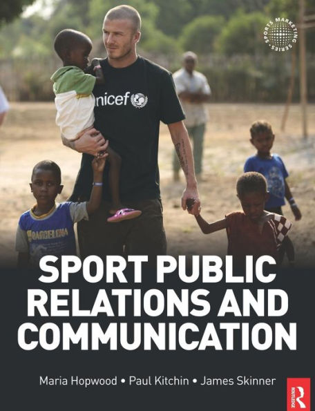 Sport Public Relations and Communication / Edition 1