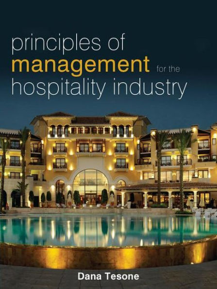 Principles of Management for the Hospitality Industry / Edition 1