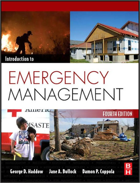 Introduction to Emergency Management by George Haddow, Jane Bullock ...