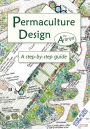 Permaculture Design: A Step-by-Step Guide