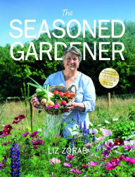 Books to download on ipad The Seasoned Gardener: Exploring the rhythm of the gardening year in English 9781856232647 by Liz Zorab, Huw Richards, Liz Zorab, Huw Richards