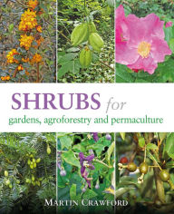 New releases audio books download Shrubs for Gardens, Agroforestry, and Permaculture in English FB2 PDF MOBI