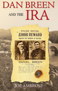 Title: Dan Breen And The IRA, Author: Joe Ambrose