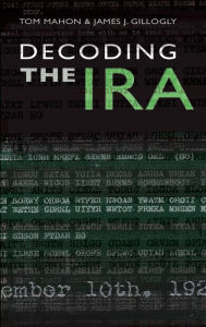 Title: Decoding The IRA, Author: Tom Mahon