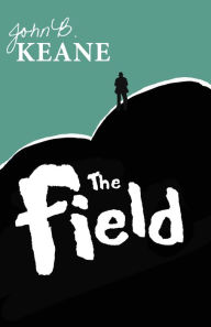 Title: The Field, Author: John B. Keane