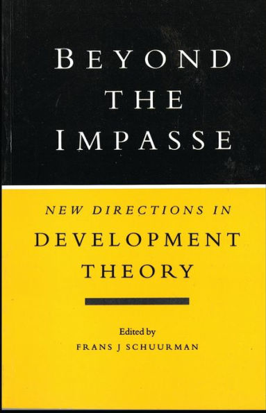 Beyond the Impasse: New Directions in Development Theory