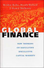 Global Finance: New Thinking on Regulating Speculative Capital Markets