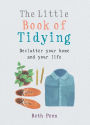 Little Book of Tidying: Declutter your home and your life