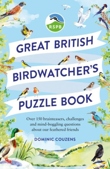 RSPB Great British Birdwatcher's Puzzle Book: Test your ornithological knowledge!