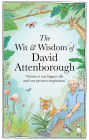 The Wit and Wisdom of David Attenborough: A Celebration of our Favorite Naturalist
