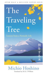 The Traveling Tree: Lessons from a Nomadic Life