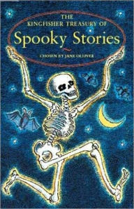 Title: Kingfisher Treasury of Spooky Stories, Author: Jane Olliver