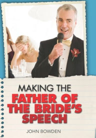 Making the Father of the Bride's Speech