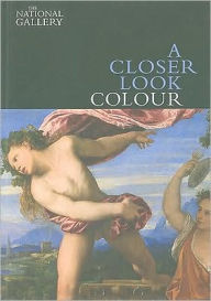 Title: A Closer Look: Colour, Author: David Bomford