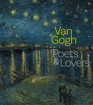 Ebook download for android phone Van Gogh: Poets and Lovers 9781857097016 in English