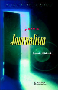 Title: Inside Journalism / Edition 1, Author: Sarah Niblock