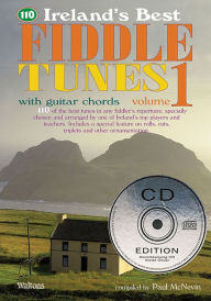 Title: 110 Ireland's Best Fiddle Tunes, Author: Paul McNevin