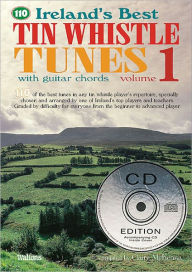 Title: Ireland's Best Tin Whistle Tunes, Volume 1, Author: Claire McKenna