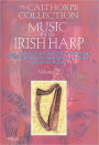 Music for the Irish Harp - Volume 2: The Calthorpe Collection