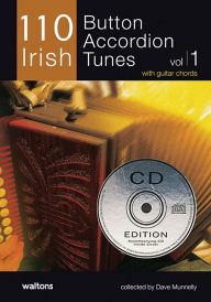 Title: 110 Irish Button Accordion Tunes, Vol. 1, Author: Dave Munnelly