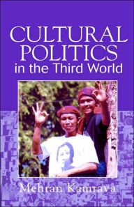 Title: Cultural Politics in the Third World, Author: Mehran Kamrava