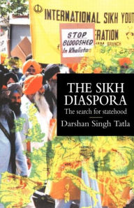 Title: The Sikh Diaspora: The Search For Statehood, Author: Darsham Singh Tatla