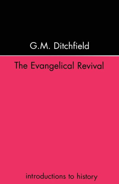 The Evangelical Revival / Edition 1