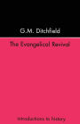 The Evangelical Revival / Edition 1