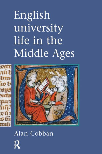 English University Life The Middle Ages