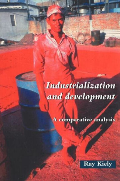 Industrialization and Development: An Introduction / Edition 1