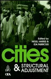 Title: Cities And Structural Adjustment, Author: Nigel Harris