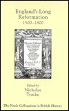 Title: England's Long Reformation: 1500 - 1800, Author: Nicholas Tyacke