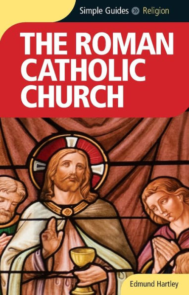 Roman Catholic Church - Simple Guides