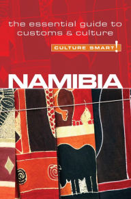 Title: Namibia - Culture Smart!: The Essential Guide to Customs & Culture, Author: Sharri Whiting