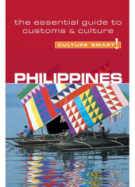 Title: Philippines - Culture Smart!: The Essential Guide to Customs & Culture, Author: Graham Colin-Jones