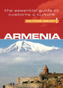 Armenia - Culture Smart!: The Essential Guide to Customs & Culture