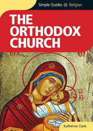 Title: Orthodox Church - Simple Guides, Author: Simple Guides