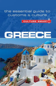 Title: Greece - Culture Smart!: The Essential Guide to Customs & Culture, Author: Constantine Buhayer