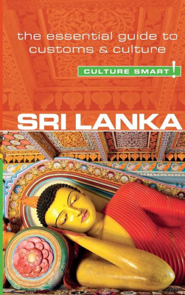 Sri Lanka - Culture Smart!: The Essential Guide to Customs &