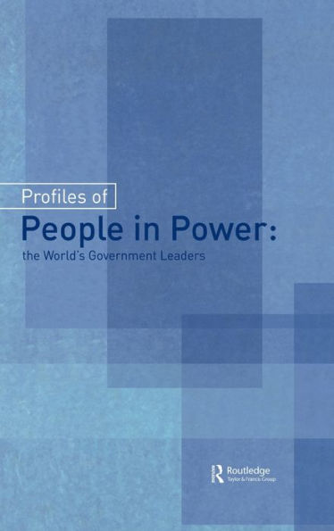 Profiles of People Power: The World's Government Leaders